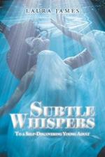 Subtle Whispers: To a Self-Discovering Young Adult
