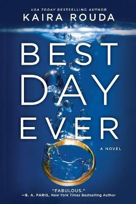 Best Day Ever Original/E - Kaira Rouda - cover