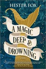 A Magic Deep and Drowning