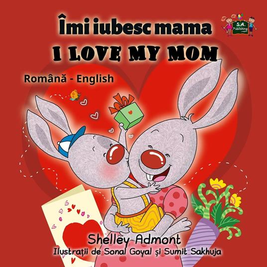 Îmi iubesc mama I Love My Mom - Shelley Admont - ebook