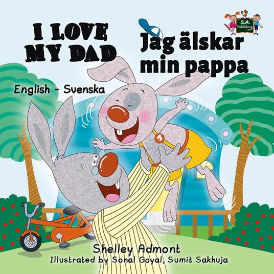 I Love My Dad (English Swedish Bilingual Book)