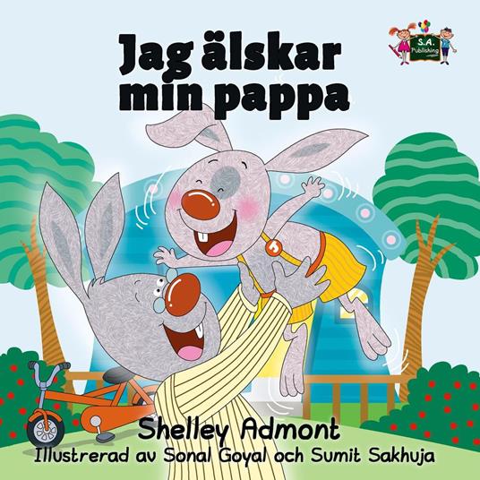 Jag älskar min pappa - Shelley Admont,KidKiddos Books - ebook