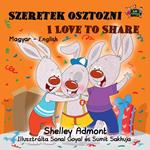 Szeretek osztozni I Love to Share