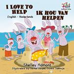 I Love to Help Ik hou van helpen