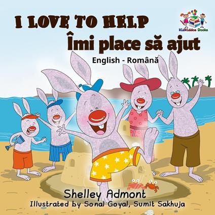I Love to Help Îmi place sa jut (Romanian Kids Book) - Shelley Admont,S.A. Publishing - ebook