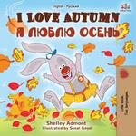I Love Autumn (English Russian Bilingual Book)
