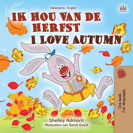 Ik hou van de herfst I Love Autumn - Shelley Admont,KidKiddos Books - ebook