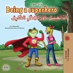Being a Superhero ??? ??????? ?????? ???????? ????????