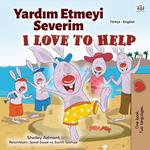 Yardim Etmeyi Severim I Love to Help