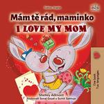 Mám te rád, maminko I Love My Mom
