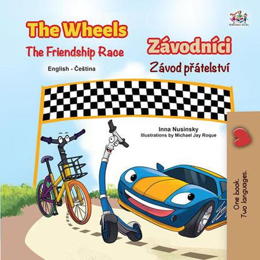 The Wheels The Friendship Race Závodníci Závod prátelství