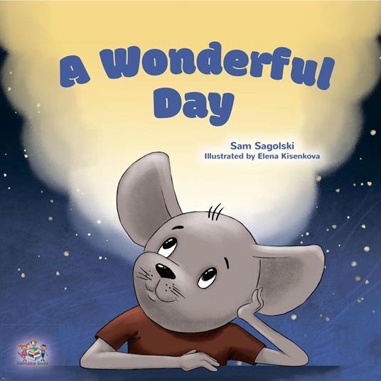 A Wonderful Day - KidKiddos Books,Sam Sagolski - ebook