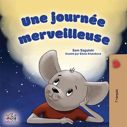 Une journée merveilleuse - KidKiddos Books,Sam Sagolski - ebook