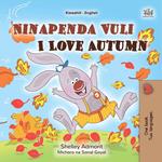 Ninapenda Vuli I Love Autumn