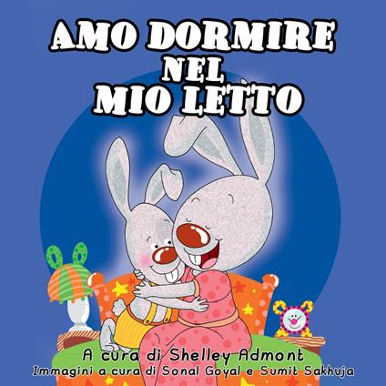 Amo dormire nel mio letto (Italian Only)