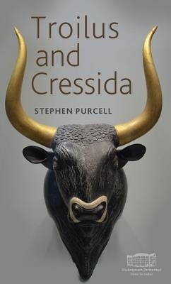 Troilus and Cressida - Stephen Purcell - cover
