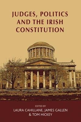 Judges, Politics and the Irish Constitution - cover