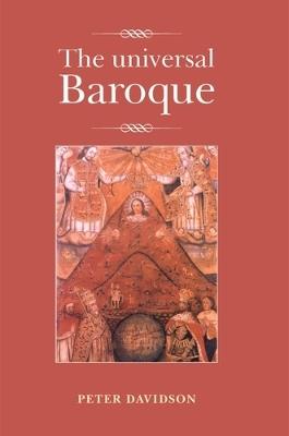 The Universal Baroque - Peter Davidson - cover