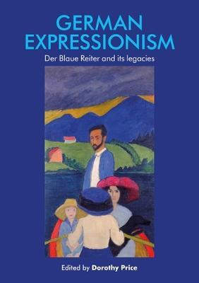 German Expressionism: Der Blaue Reiter and its Legacies - cover