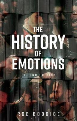 The History of Emotions - Rob Boddice - cover