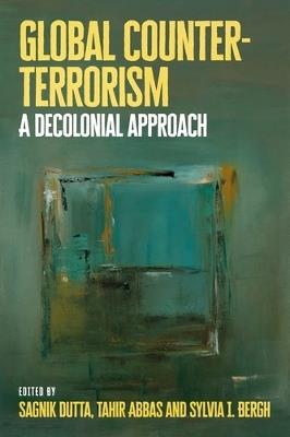 Global Counter-Terrorism: A Decolonial Approach - cover
