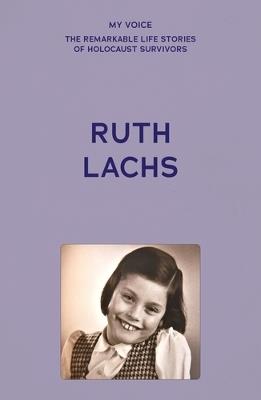 My Voice: Ruth Lachs - The Fed - cover