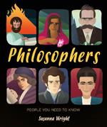 People You Need To Know: Philosophers