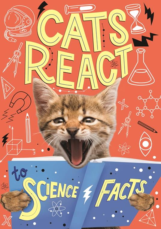 Cats React to Science Facts - Izzi Howell - ebook