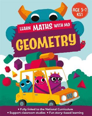 Learn Maths with Mo: Geometry - Hilary Koll,Steve Mills - cover