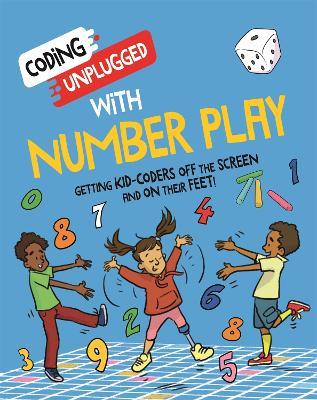 Coding Unplugged: With Number Play - Kaitlyn Siu - cover
