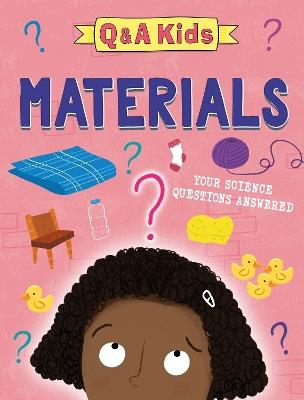 Q and A Kids: Materials - Amy Chapman - cover