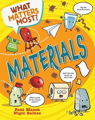 What Matters Most?: Materials - Paul Mason - cover
