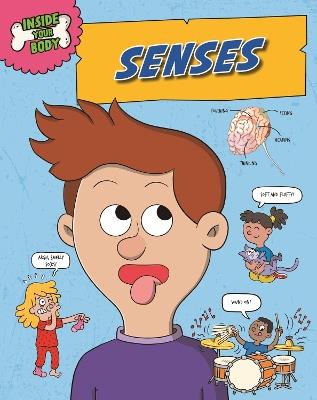 Inside Your Body: Senses - Angela Royston - cover