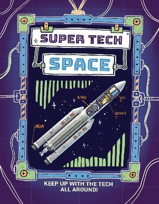 Super Tech: Space - Clive Gifford - cover