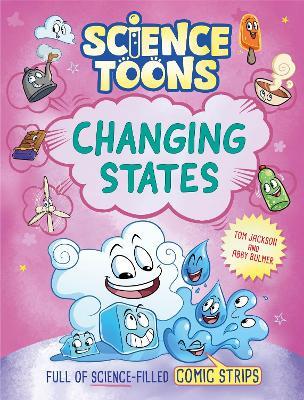 Science Toons: Changing States - Tom Jackson - cover