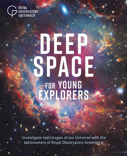 Deep Space for Young Explorers - Royal Observatory Greenwich - ebook