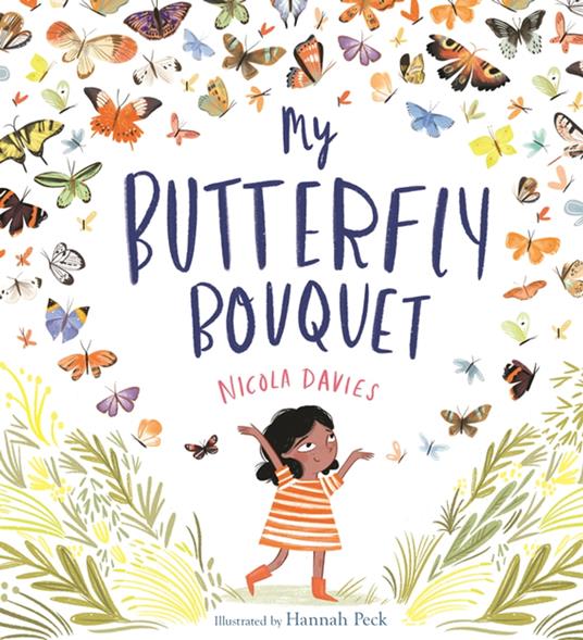 My Butterfly Bouquet - Nicola Davies,Hannah Peck - ebook