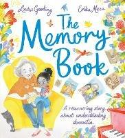 The Memory Book: A reassuring story about understanding dementia - Louise Gooding - cover