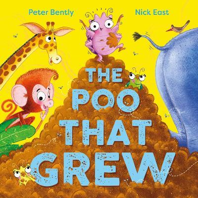 The Poo That Grew - Peter Bently - cover