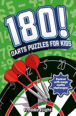 180! Darts Puzzles for Kids - Freddie Flight - cover