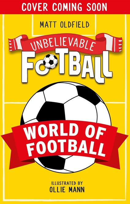 Unbelievable Football: World of Football - Matt Oldfield - ebook