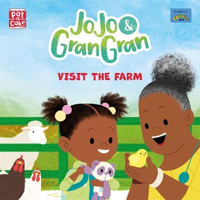JoJo & Gran Gran: Visit the Farm - Pat-a-Cake - cover