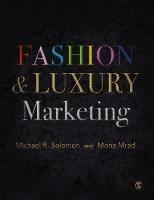 Fashion & Luxury Marketing - Michael R. Solomon,Mona Mrad - cover