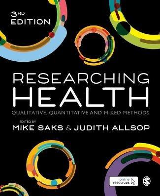 Researching Health: Qualitative, Quantitative and Mixed Methods - cover