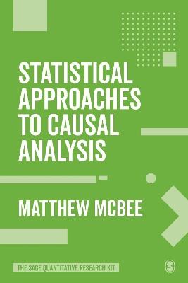 Statistical Approaches to Causal Analysis - Matthew McBee - cover