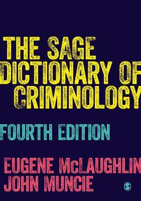 The SAGE Dictionary of Criminology - cover