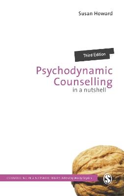 Psychodynamic Counselling in a Nutshell - Susan Howard - cover