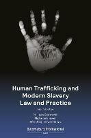 Human Trafficking and Modern Slavery Law and Practice - Philippa Southwell,Michelle Brewer,Ben Douglas-Jones KC - cover