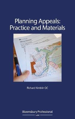 Planning Appeals: Practice and Materials - Richard Kimblin KC - cover