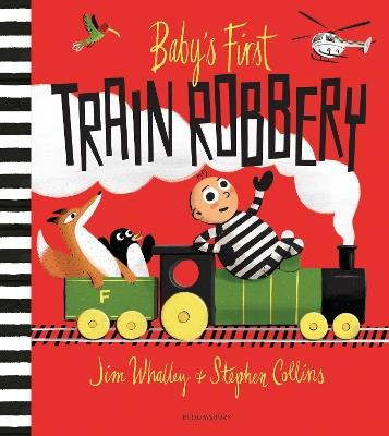 Baby's First Train Robbery - Jim Whalley - cover